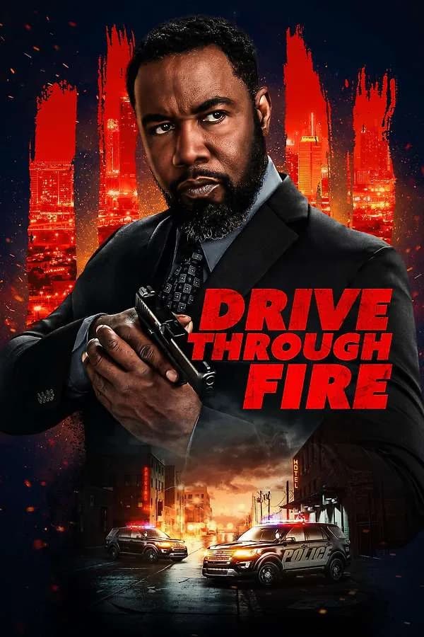 Drive Through Fire (2026) poster