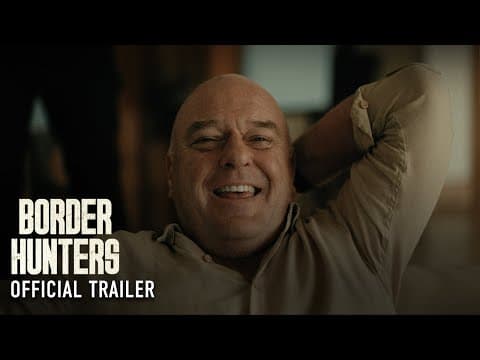 Border Hunters — Official Trailer