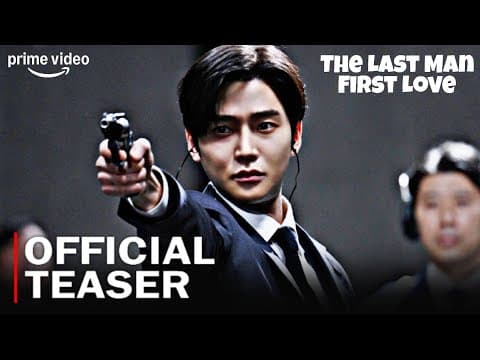 Eiga Last Man: First Love — Teaser Trailer