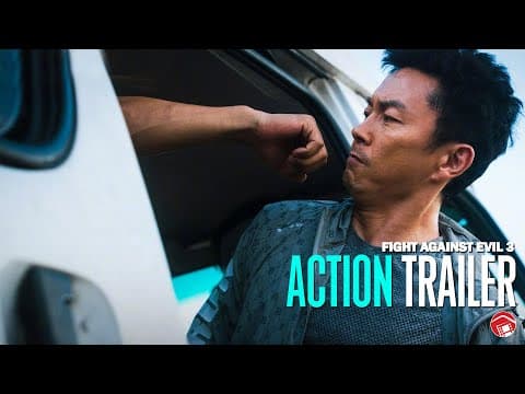 Fight Against Evil 3 — Official Trailer