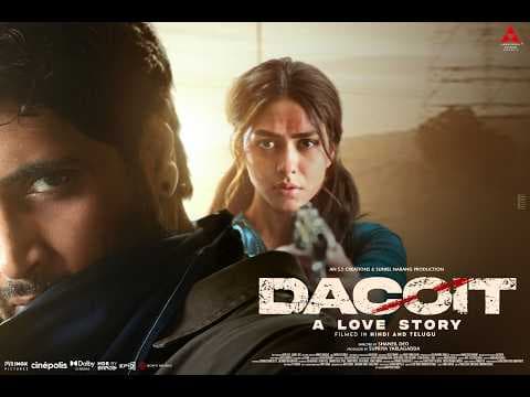 Dacoit: A Love Story — Official Trailer