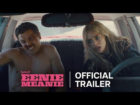 Eenie Meanie — Official Trailer