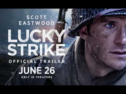 Lucky Strike — Official Trailer